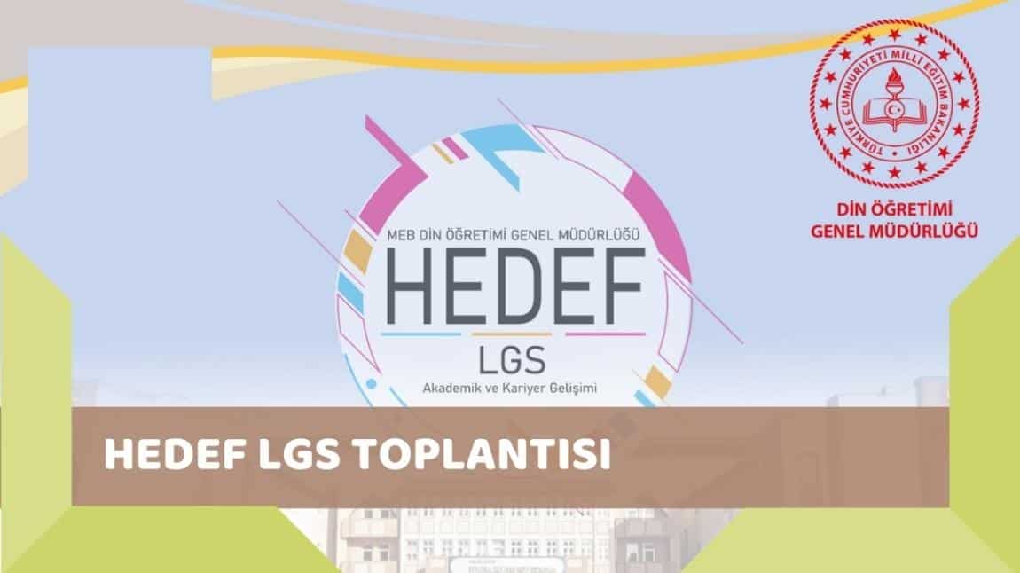 Öğretmenlere Yönelik HEDEF LGS 2024 Bilgilendirme Toplantısı